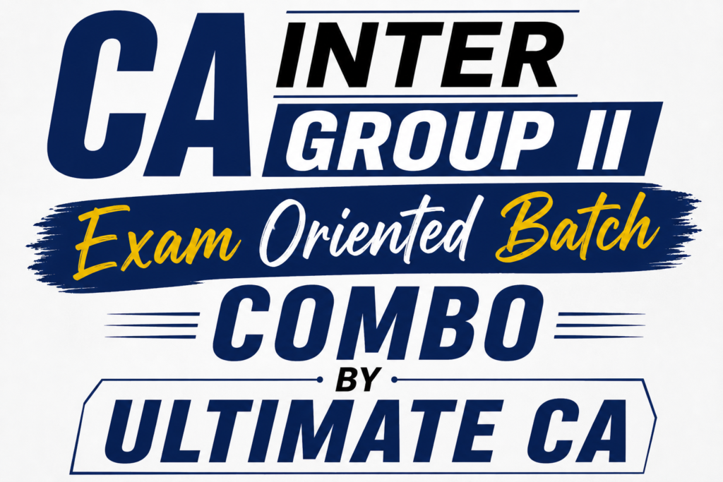 CA Inter Group II Exam Oriented Batch Combo