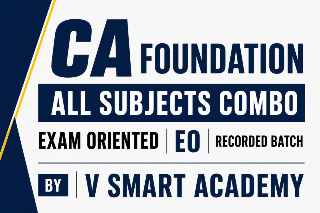 100%Live/Recorded | All Subjects Combo | Regular Batch | CA Foundation