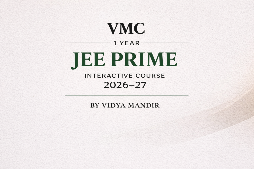 VMC 1 Year JEE Prime Interactive Course 2026-27