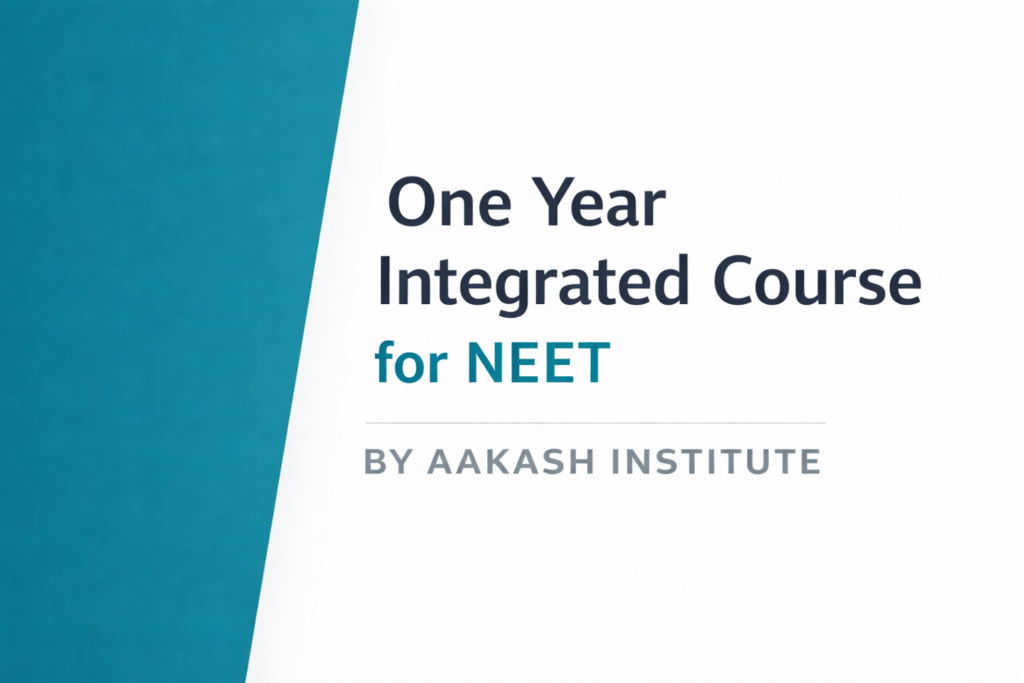 One Year Integrated Course for NEET