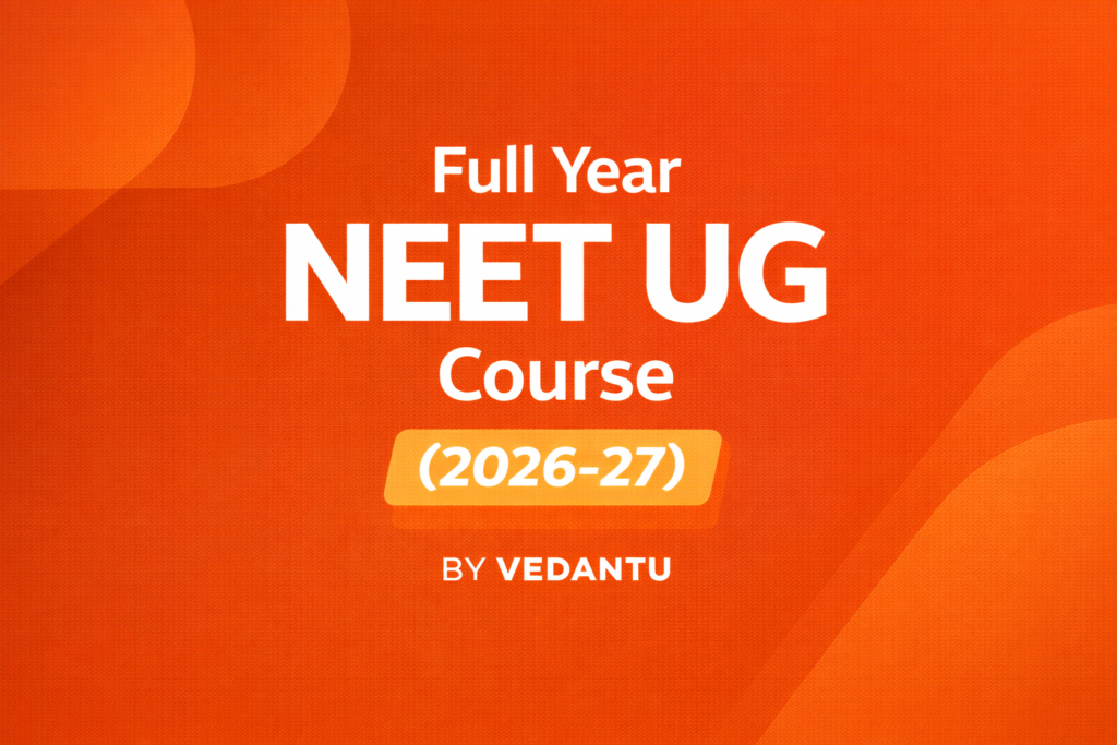 Full Year NEET UG Course (2026-27)