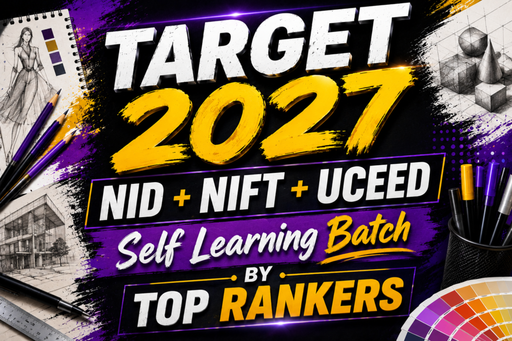 Target 2027 | NID+NIFT+UCEED | Self Learning Batch