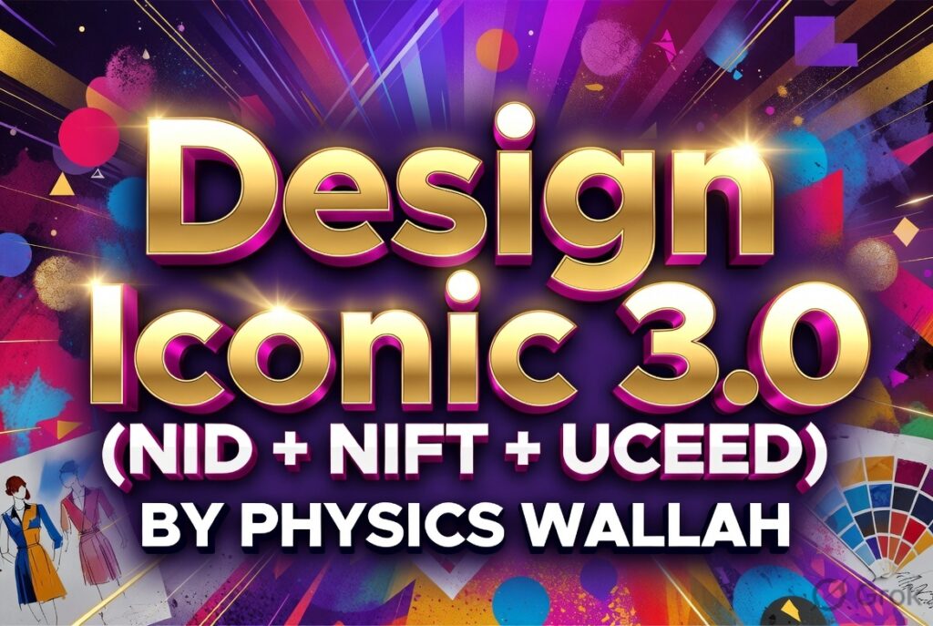 Design Iconic 3.0 (NID + NIFT + UCEED)