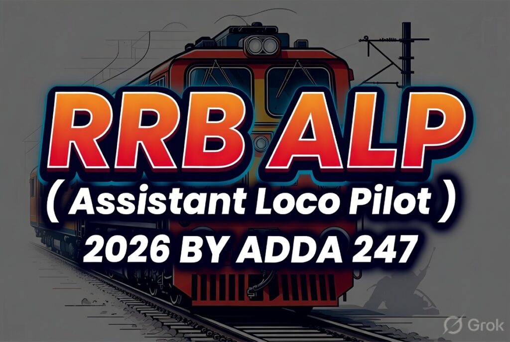 RRB ALP ( Assistant Loco Pilot ) 2026