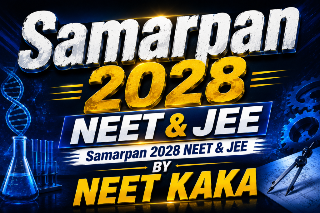 Samarpan 2028 NEET & JEE