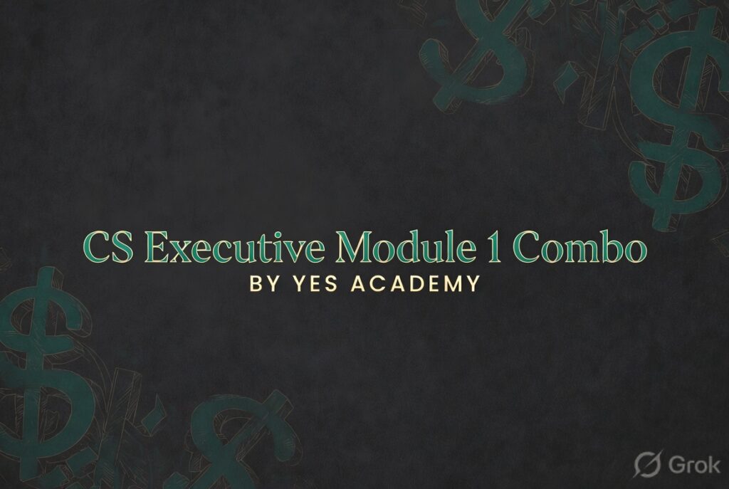 CS Executive Module 1 Combo
