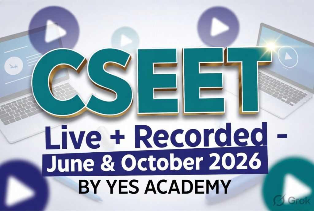 CSEET Live + Recorded – June & October 2026